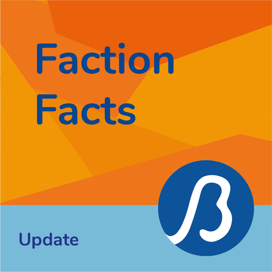 Faction Facts Update